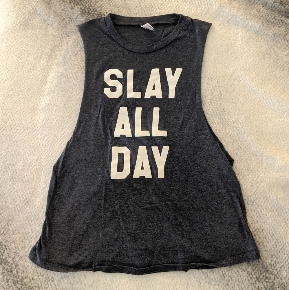 NWOT Slay All Day Tank / Work Out / Festival Top